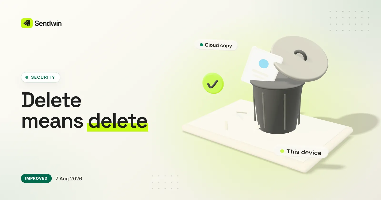 Deleting now really deletes — illustration