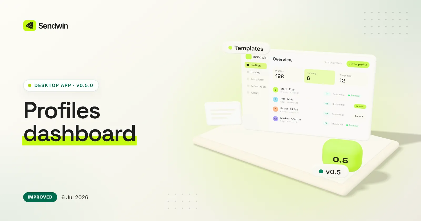 Sendwin Browser 0.5: a profiles dashboard — illustration