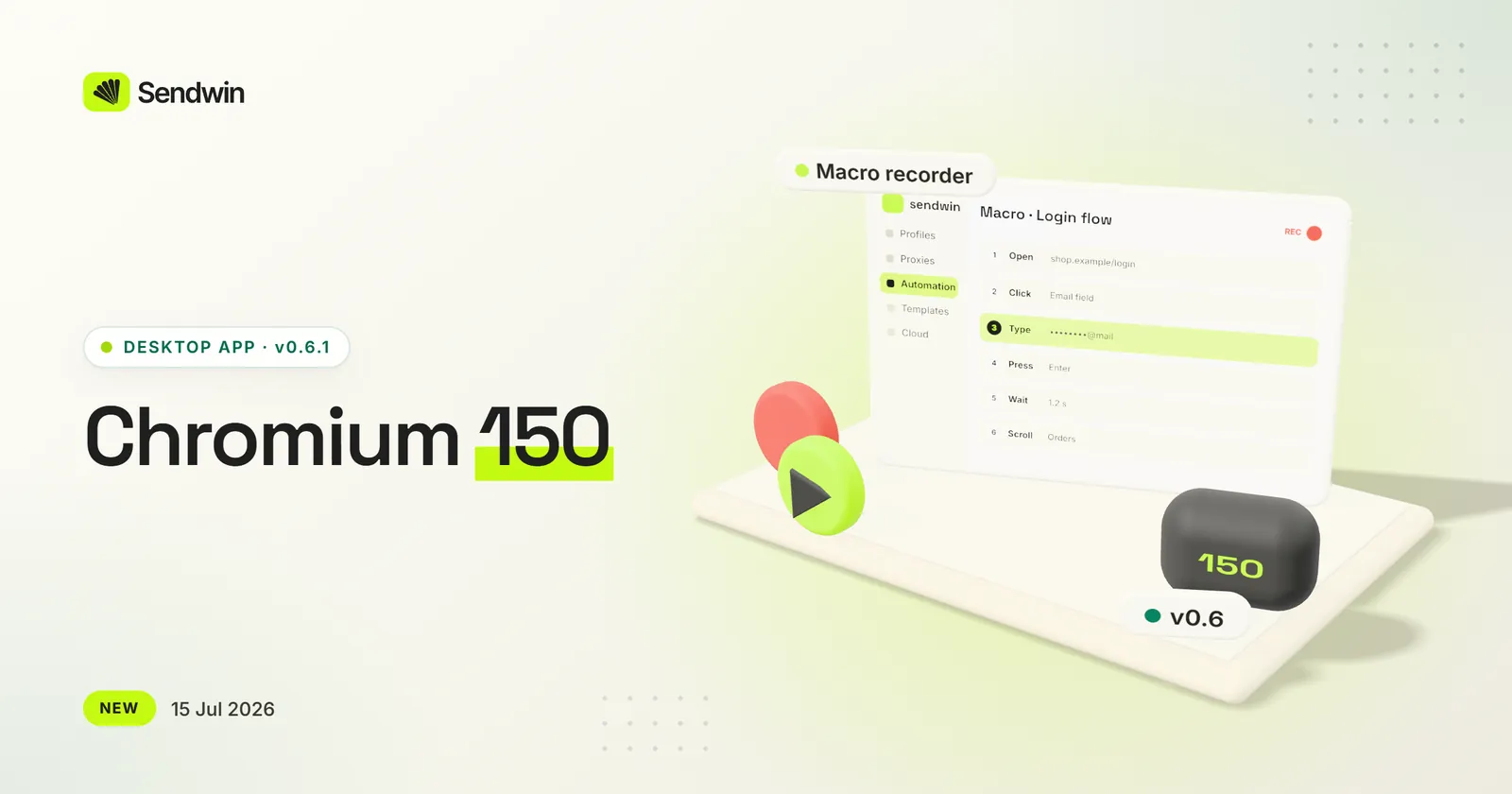 Sendwin Browser 0.6: Chromium 150, folders and macros — illustration