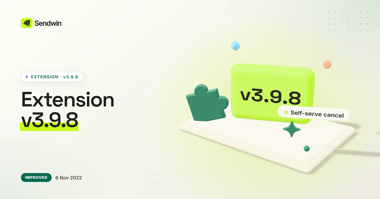 Extension v3.9.8: cancel any time, and new tutorials — illustration