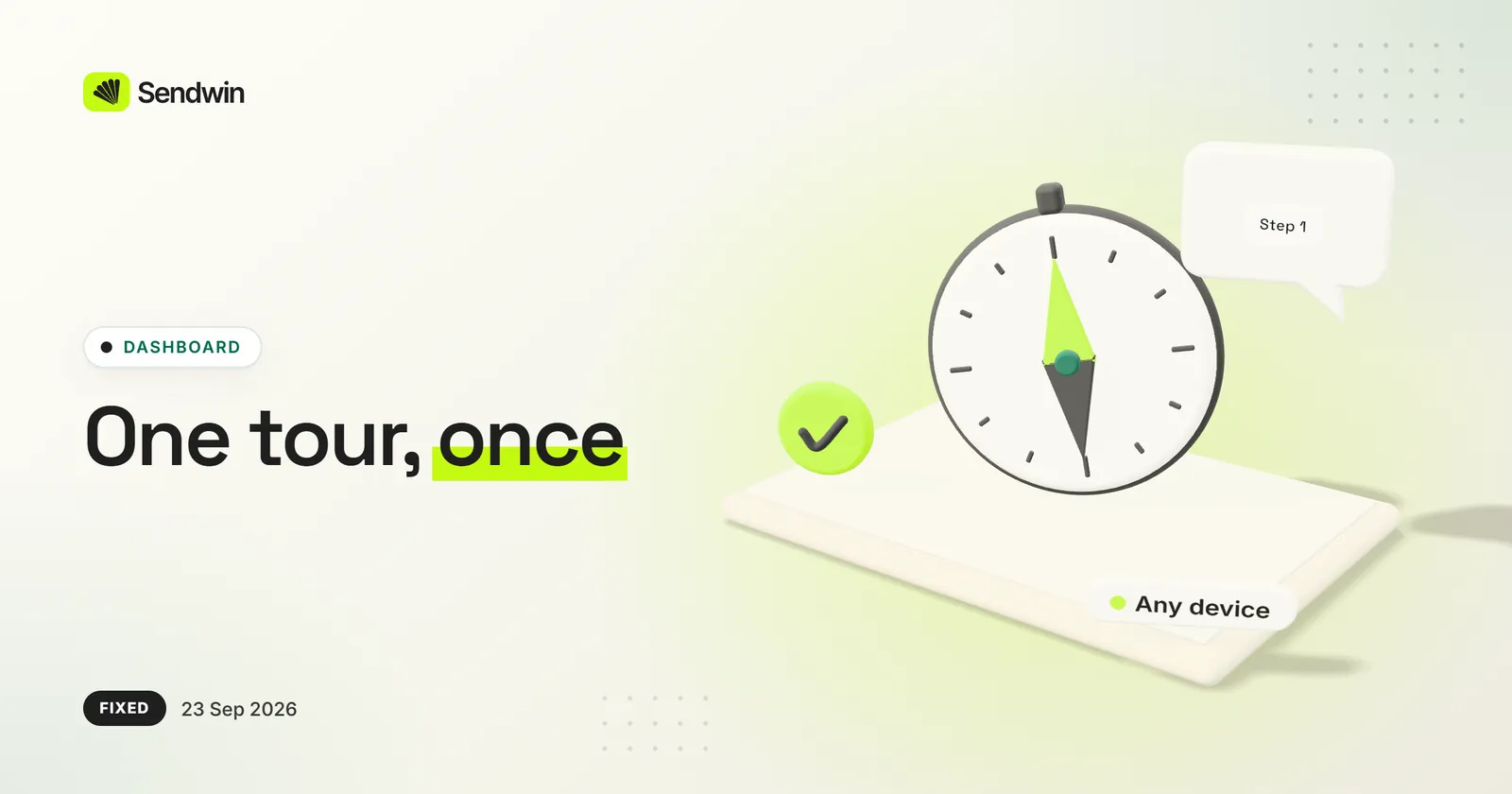 The dashboard tour shows once per account — illustration